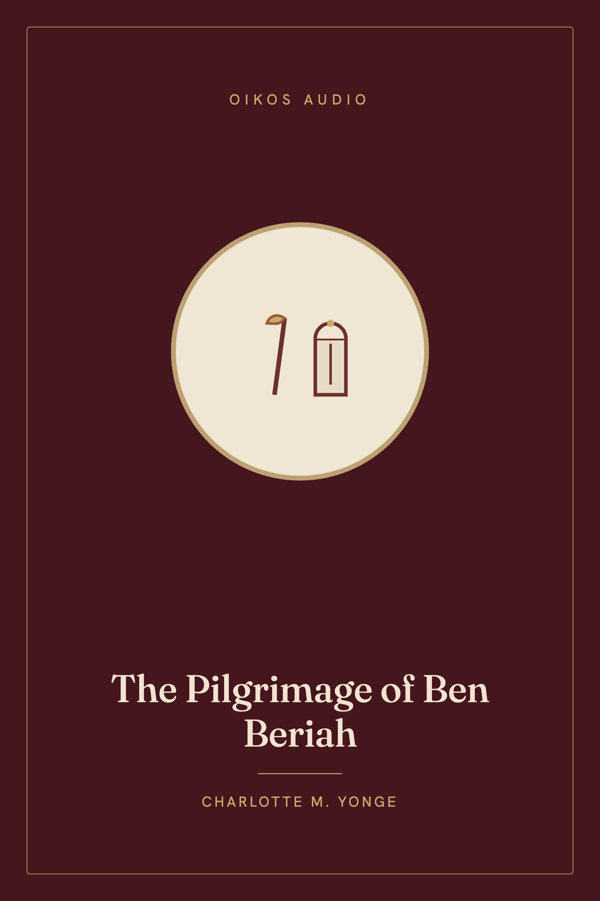 Cover of The Pilgrimage of Ben Beriah