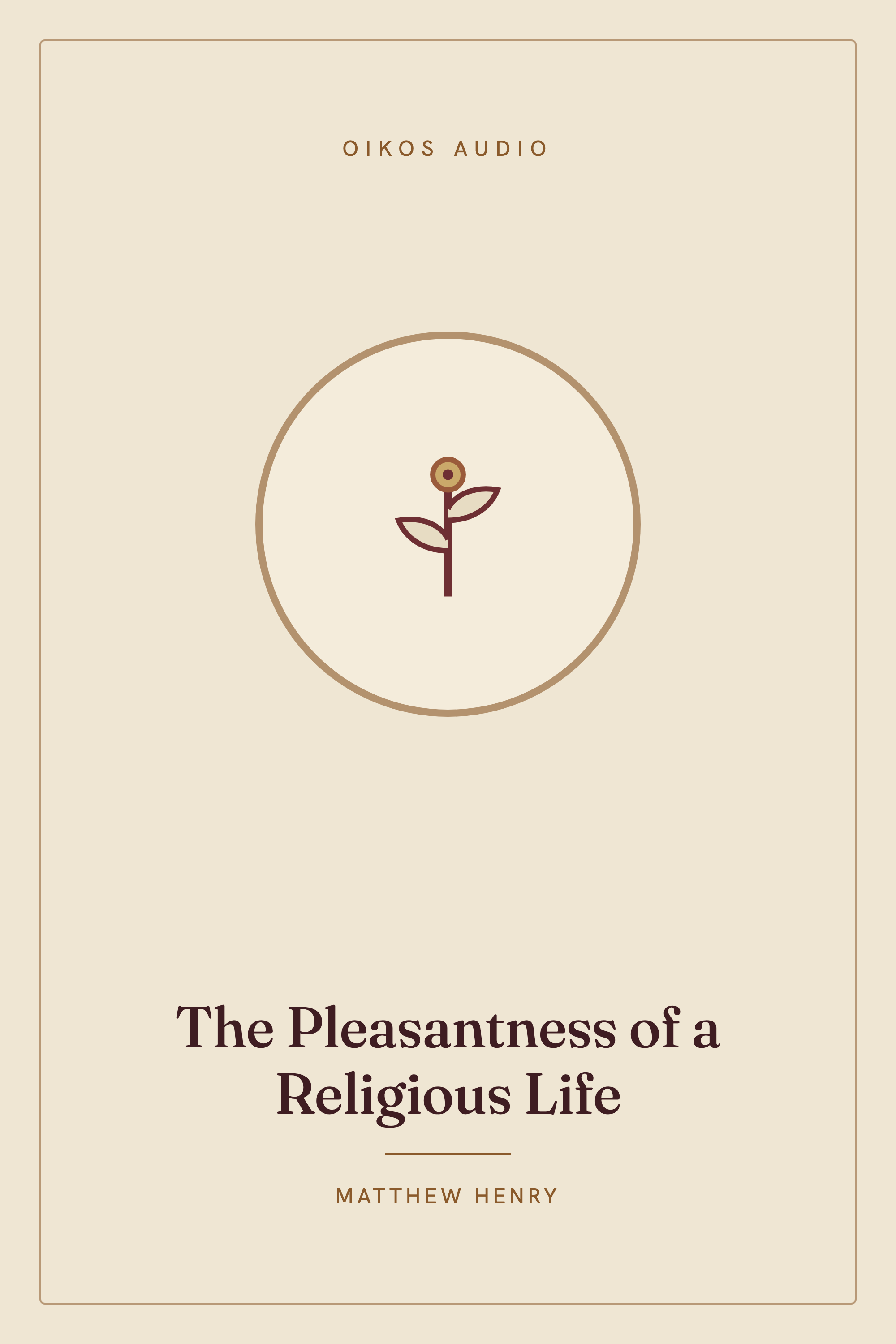 Cover of The Pleasantness of a Religious Life