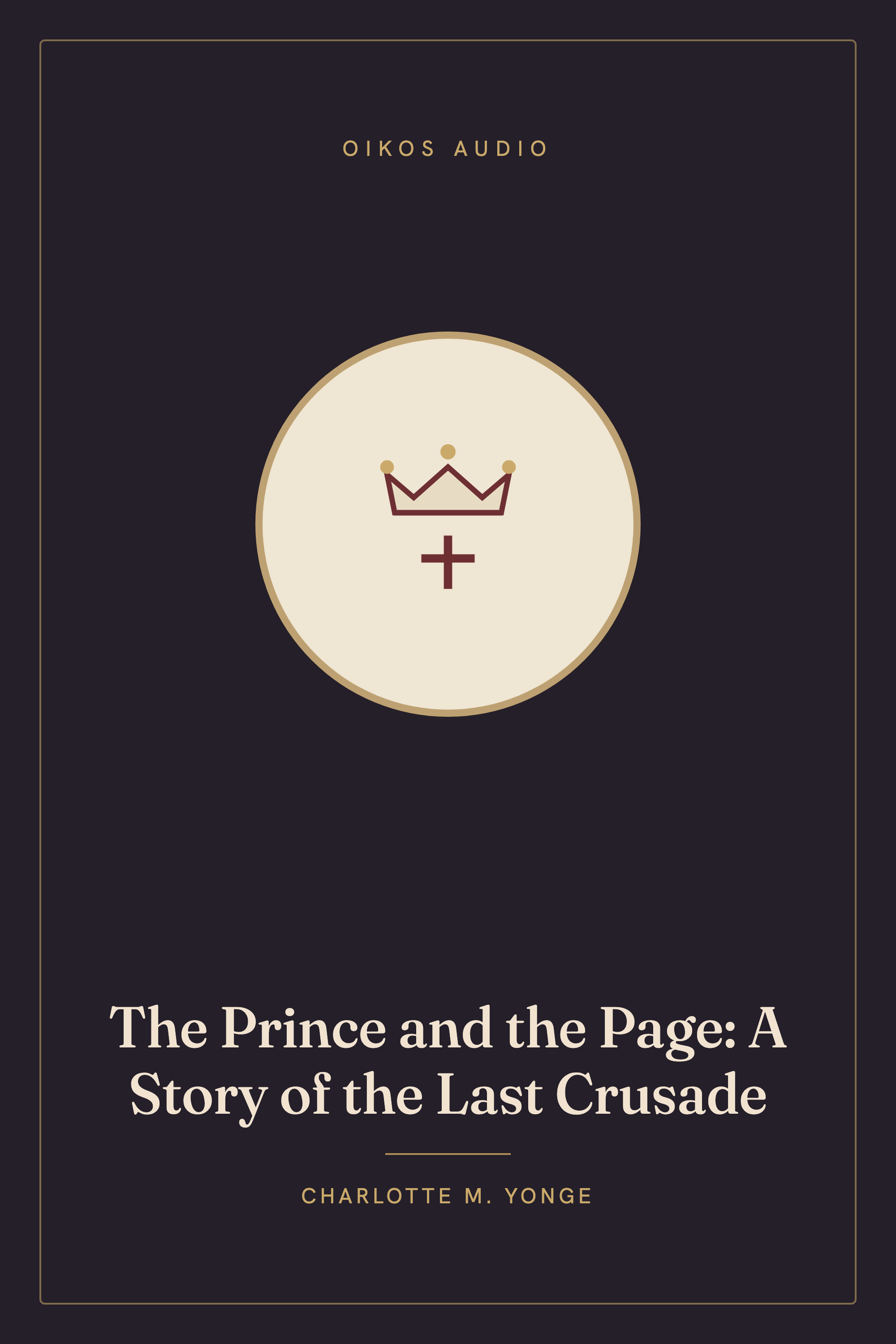 Cover of The Prince and the Page: A Story of the Last Crusade