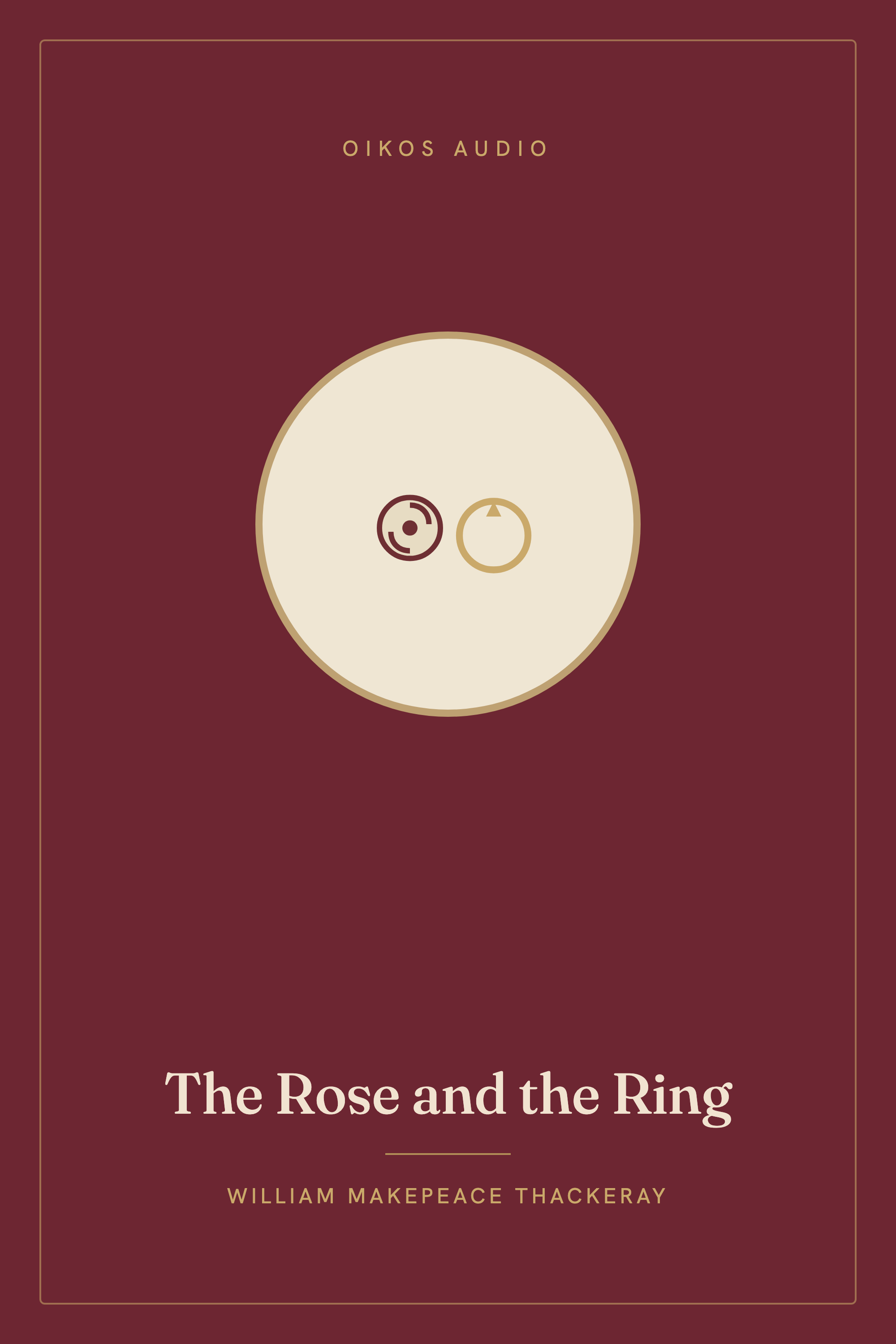 Cover of The Rose and the Ring