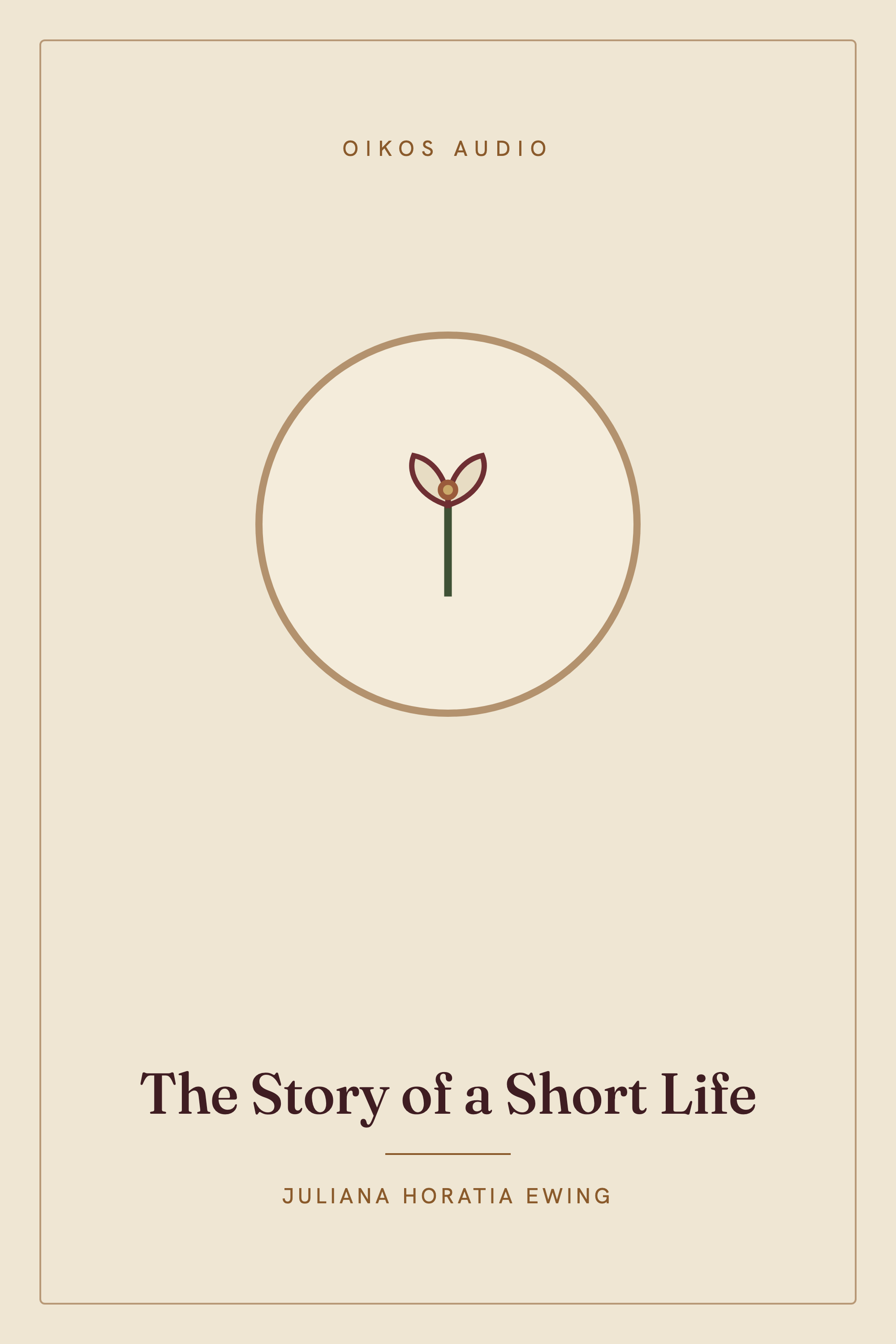 Cover of The Story of a Short Life