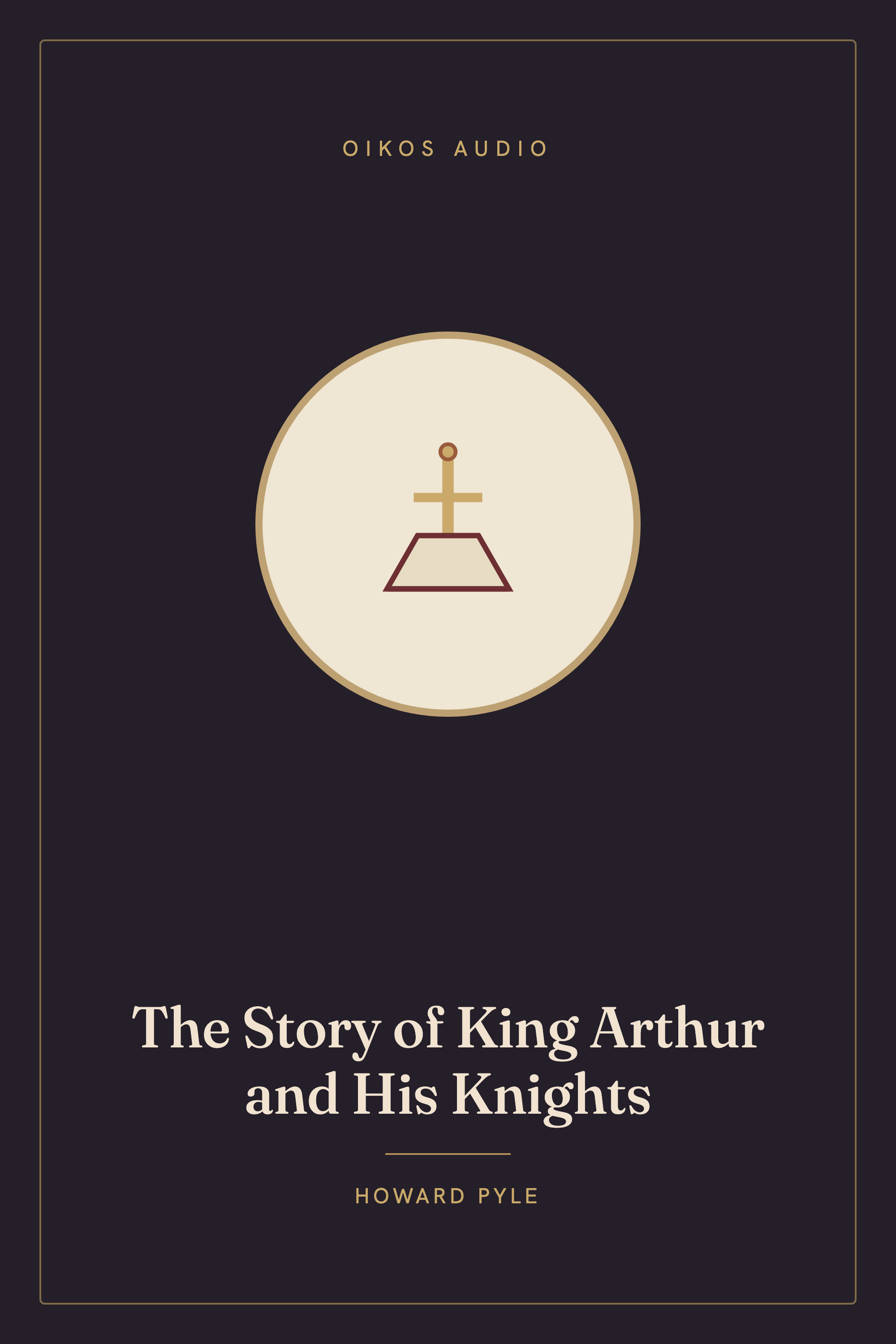 Cover of The Story of King Arthur and His Knights