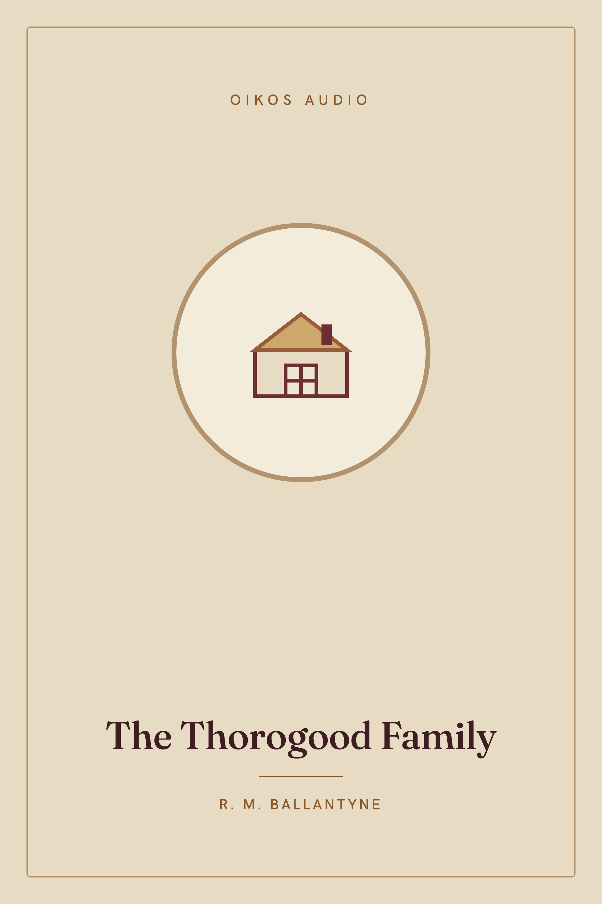 Cover of The Thorogood Family
