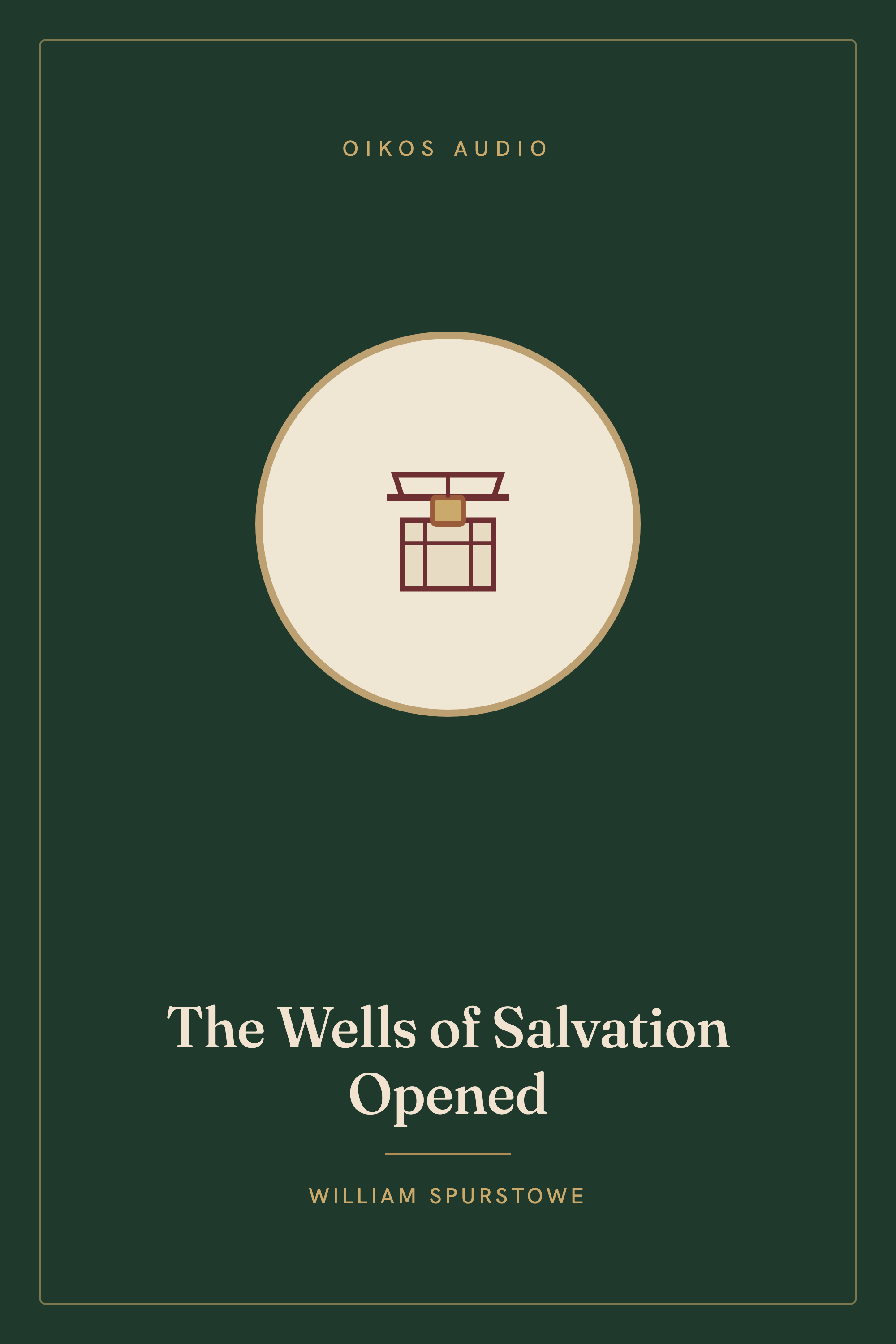 Cover of The Wells of Salvation Opened