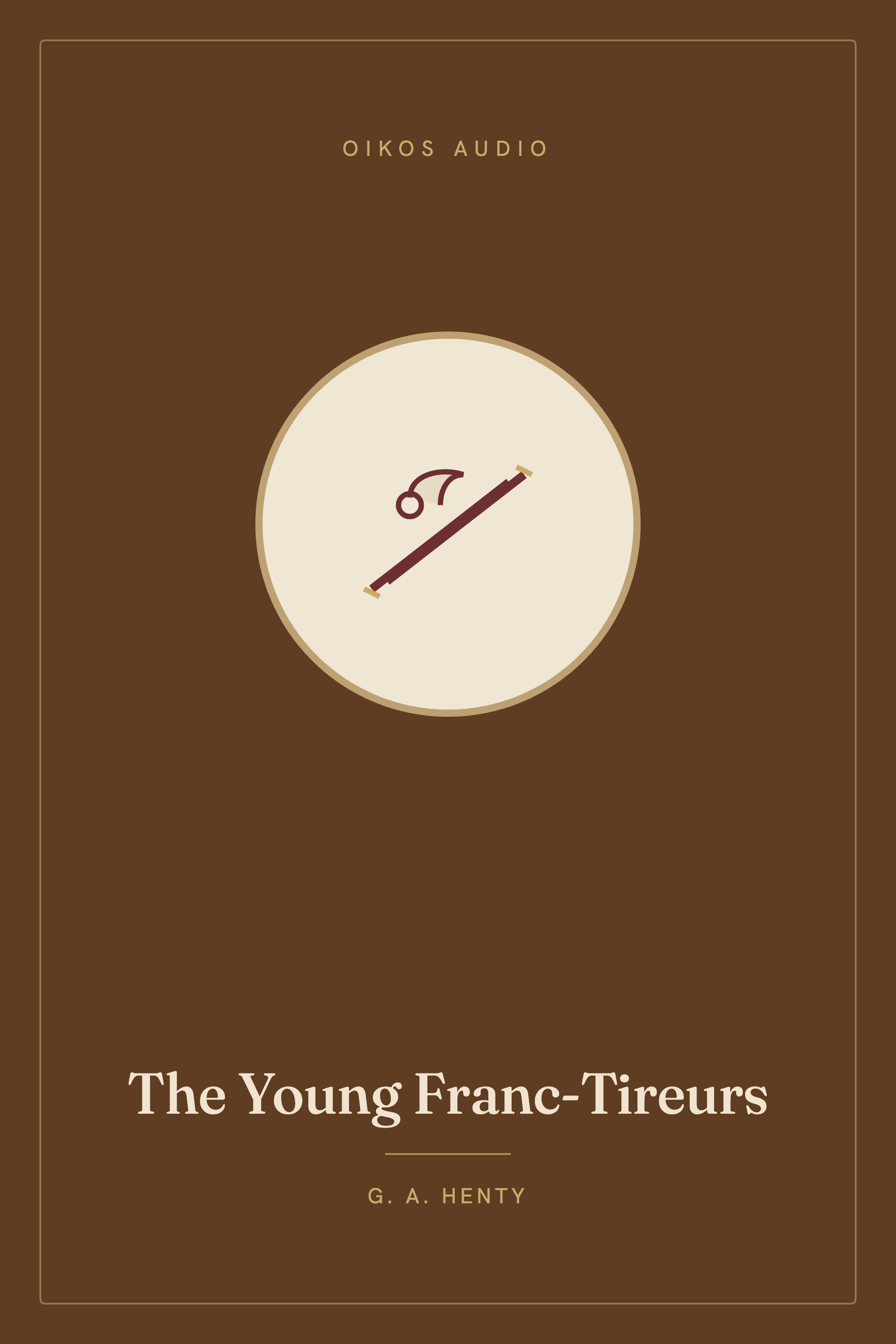 Cover of The Young Franc-Tireurs