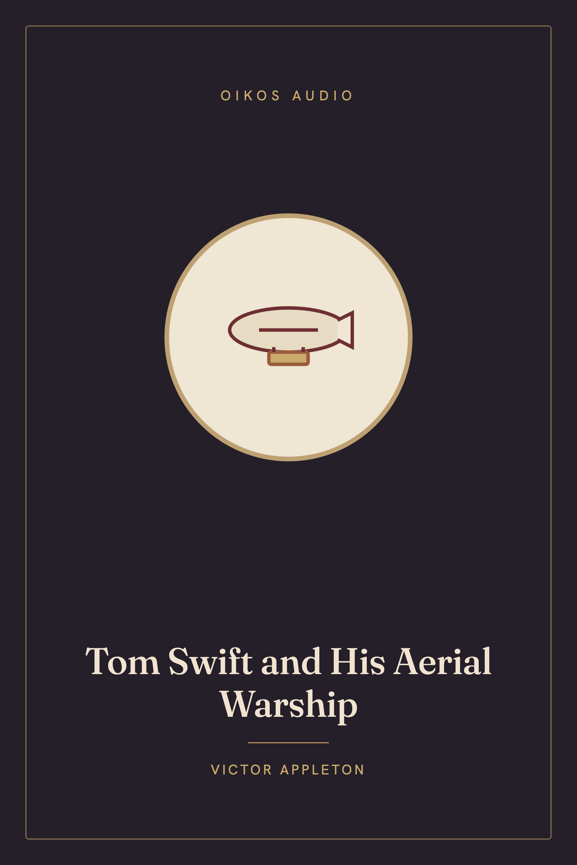 Cover of Tom Swift and His Aerial Warship