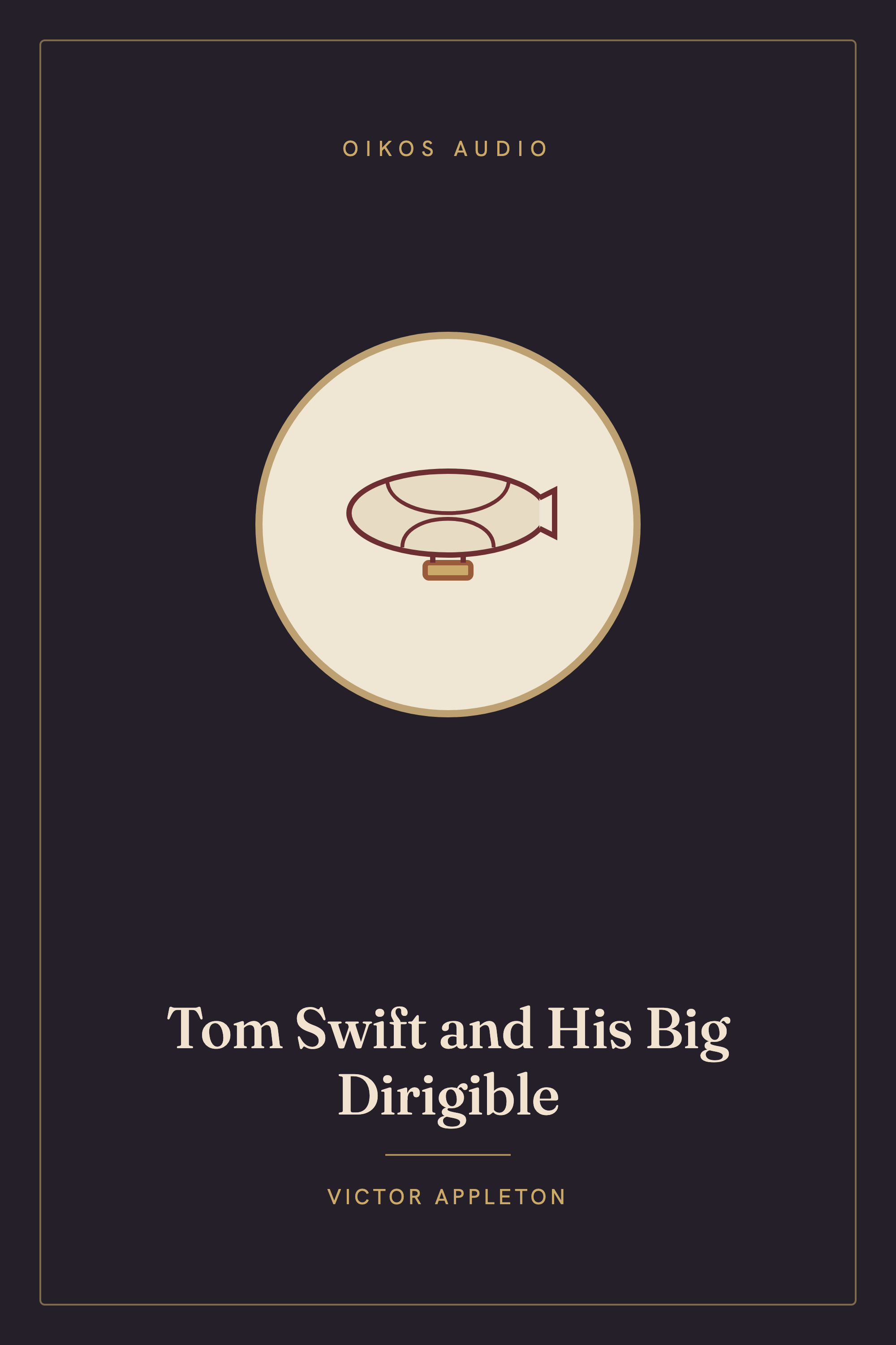 Cover of Tom Swift and His Big Dirigible