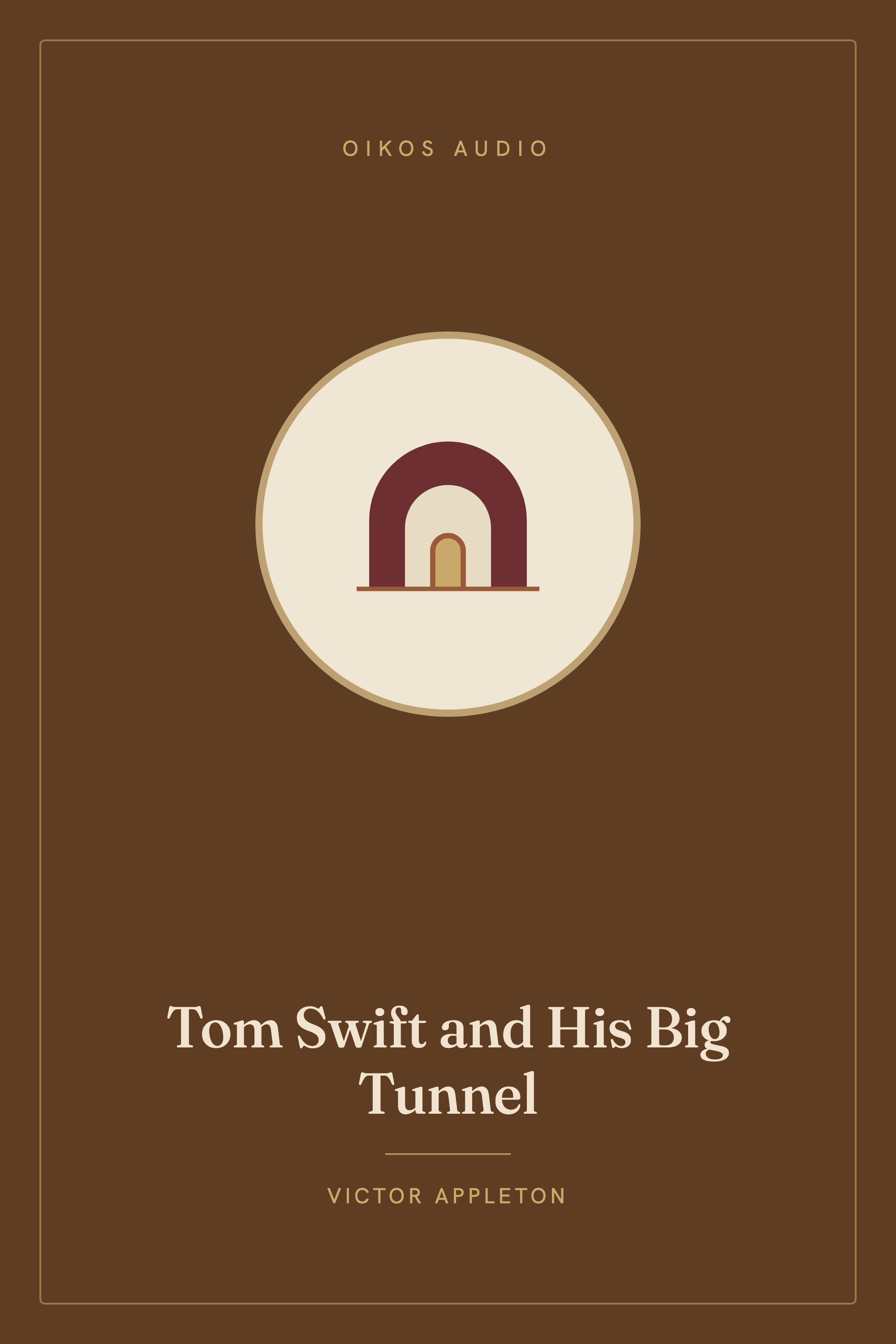 Cover of Tom Swift and His Big Tunnel
