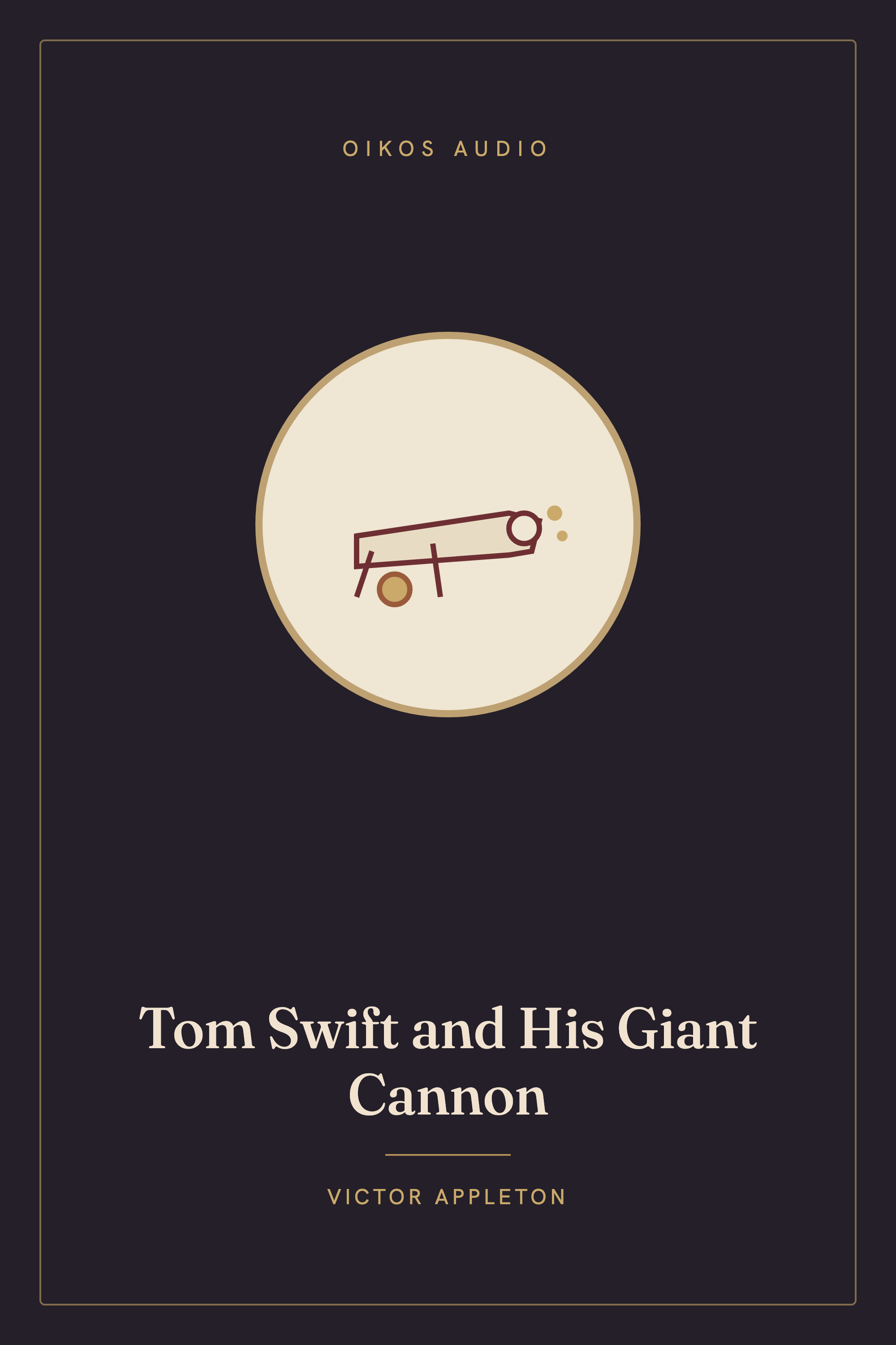 Cover of Tom Swift and His Giant Cannon