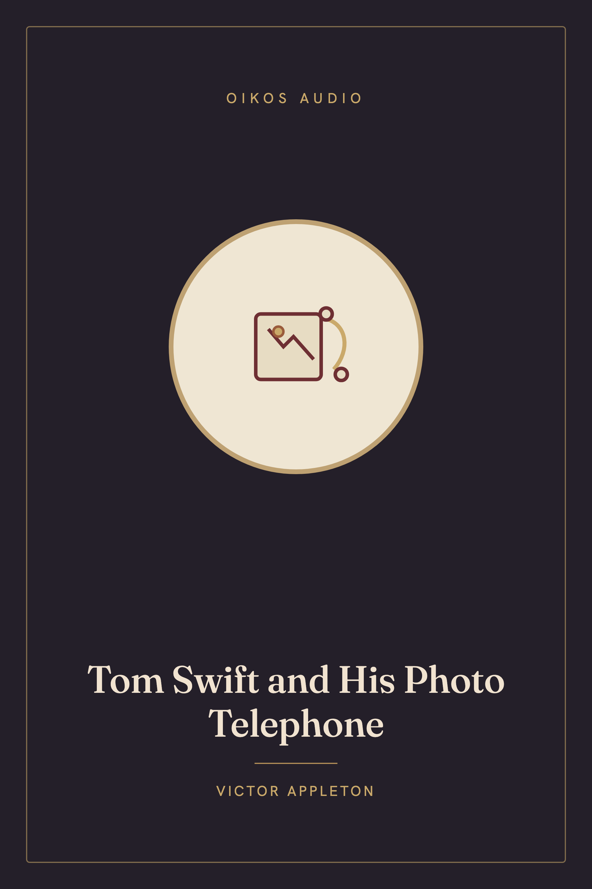 Cover of Tom Swift and His Photo Telephone