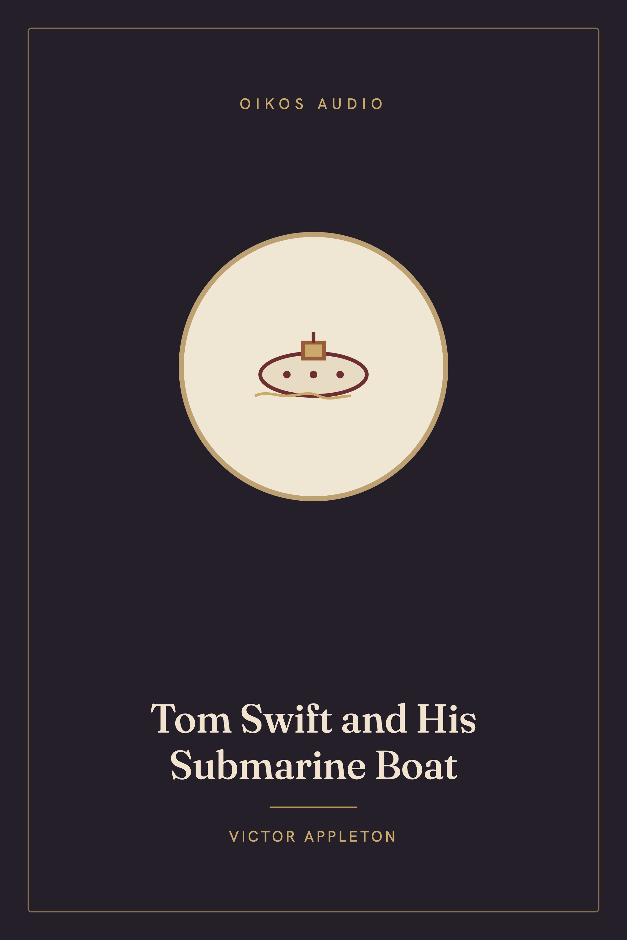 Cover of Tom Swift and His Submarine Boat