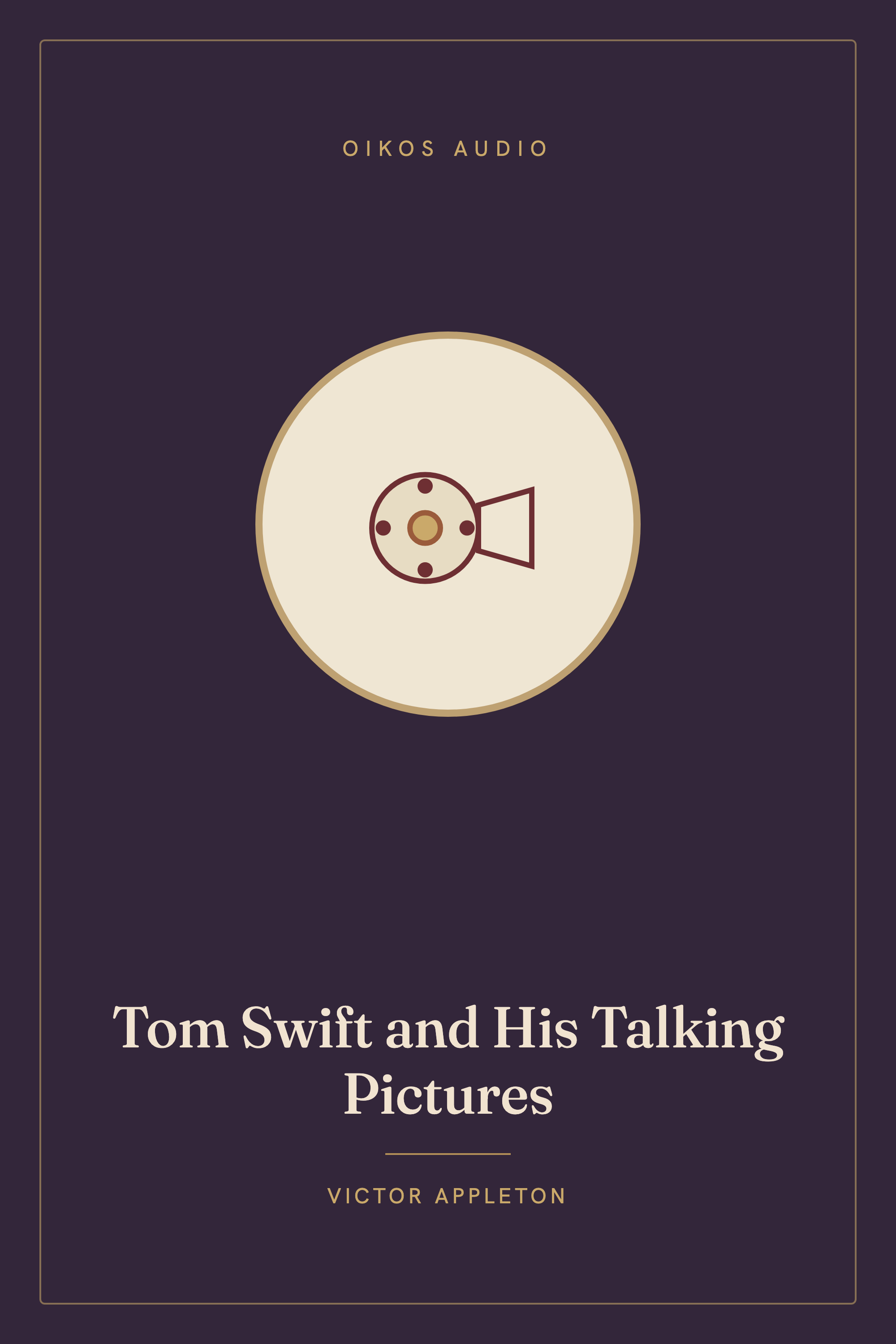 Cover of Tom Swift and His Talking Pictures
