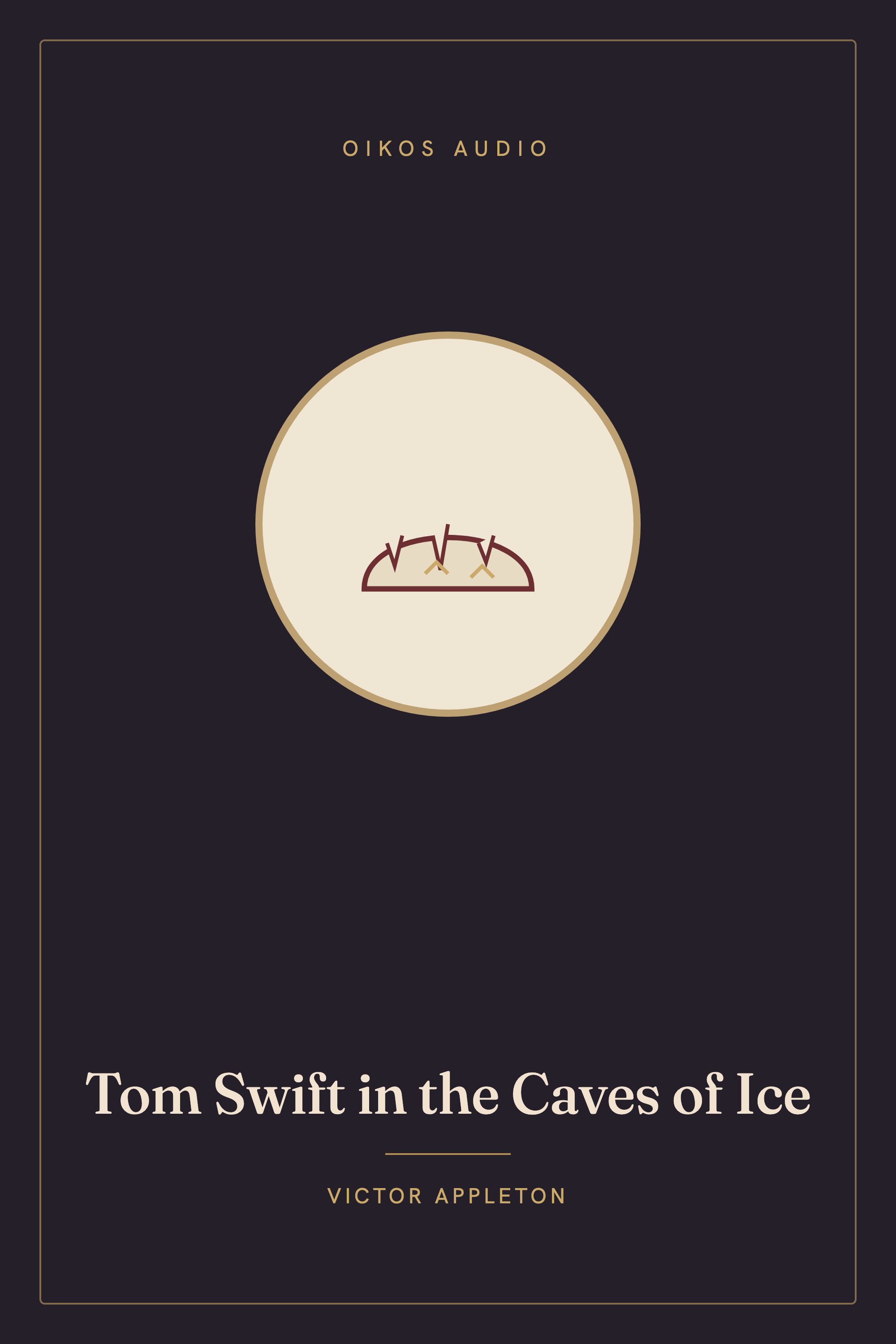 Cover of Tom Swift in the Caves of Ice