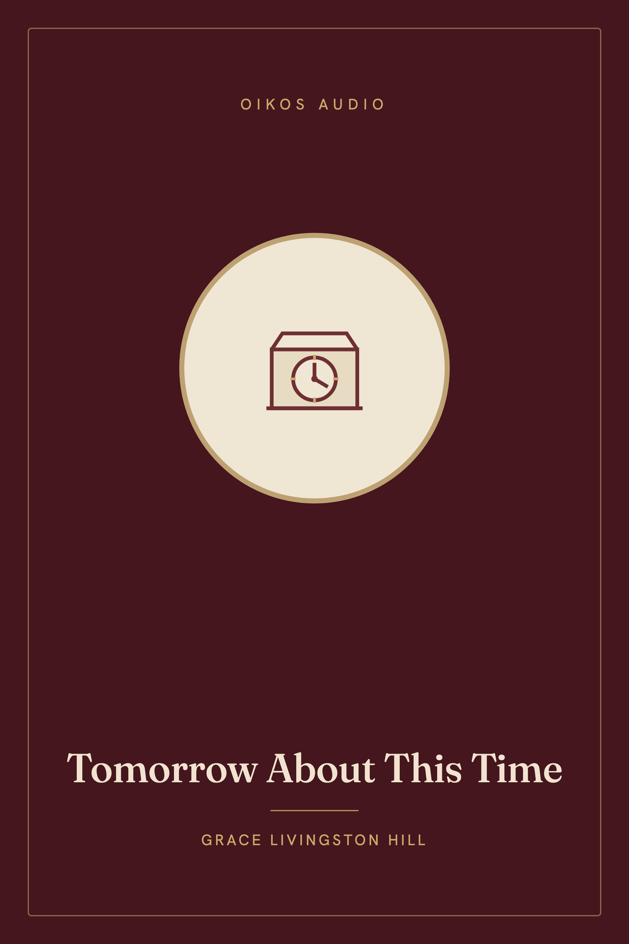 Cover of Tomorrow About This Time