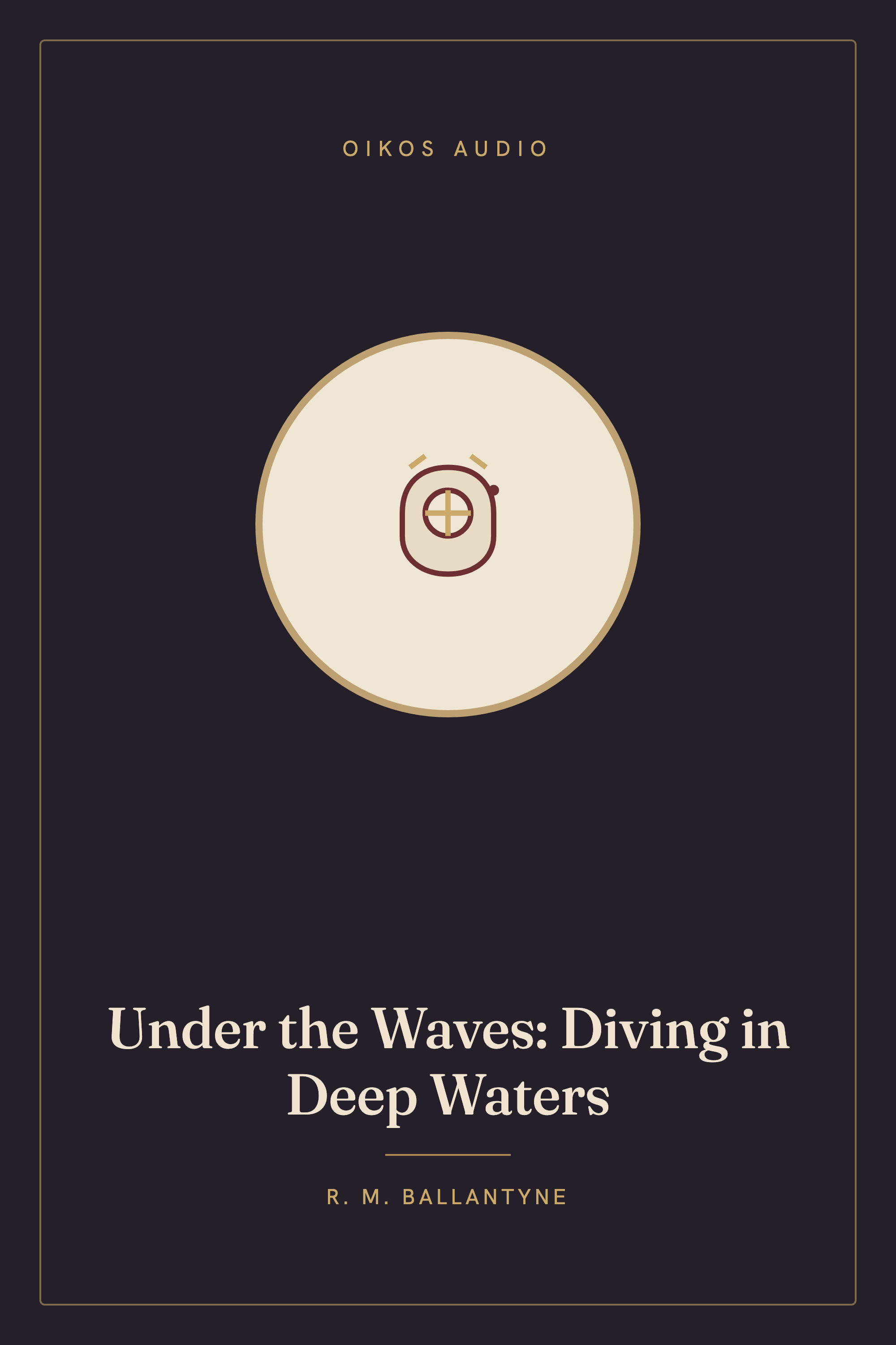 Cover of Under the Waves: Diving in Deep Waters