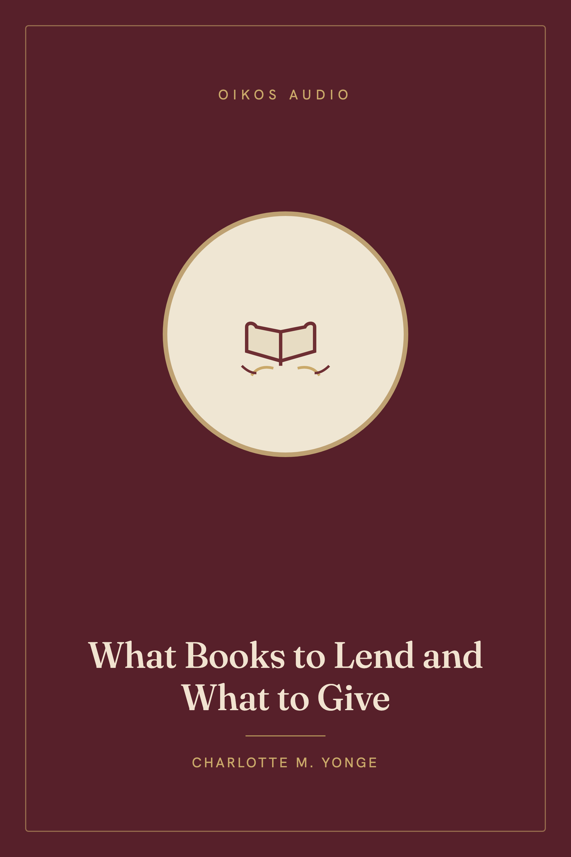 Cover of What Books to Lend and What to Give