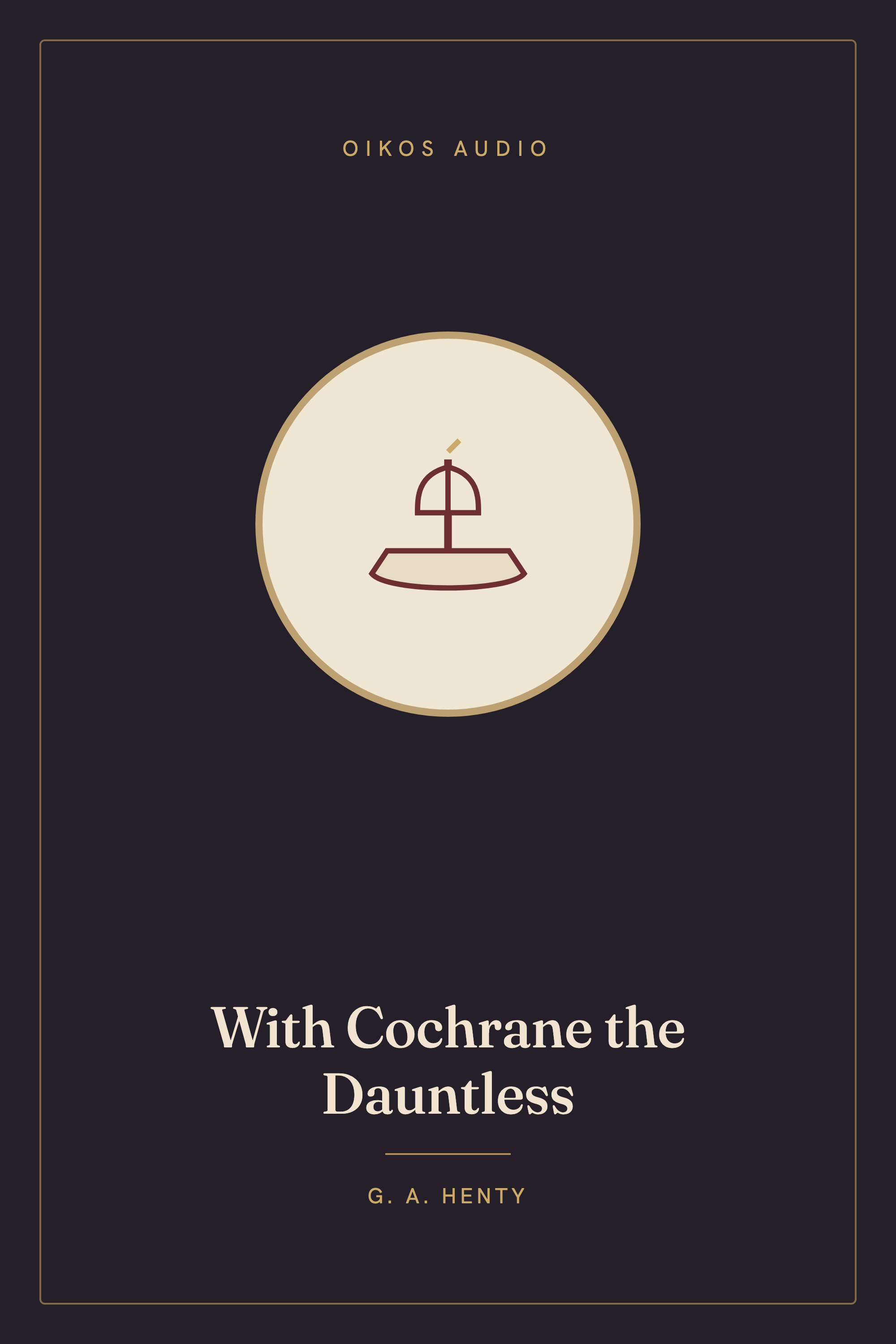 Cover of With Cochrane the Dauntless